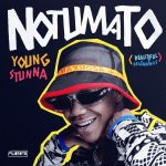 Young Stunna Ft. Kabza De Small – Adiwele