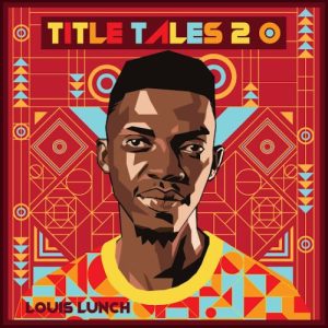 Louis Lunch – Time Ft. Killotronix