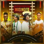 Nvcely Sings – Masingita Ft. Airburn Sounds