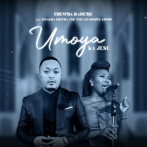 Themba Radebe – Umoya Ka Jesu