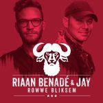 Riaan Benade & Jay – Rowwe Bliksem