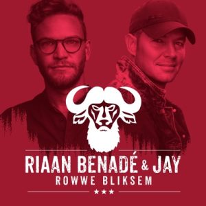 Riaan Benade & Jay – Rowwe Bliksem