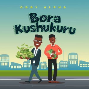 Obby Alpha Bora – Kushukuru Mp3 Download