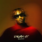 Drae6ix – Happy Sped up