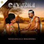 Cevuzile - Bayazitha