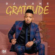 DJ Lane – Gratitude Album