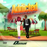 Damokillababy – I’m Addicted To You