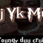 Dj Yk Mule – Young Duu Cruise