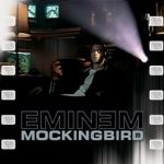 Emma – Mockingbird ft Eminem