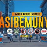 Eswatini Artists Ensemble – Asibemunye