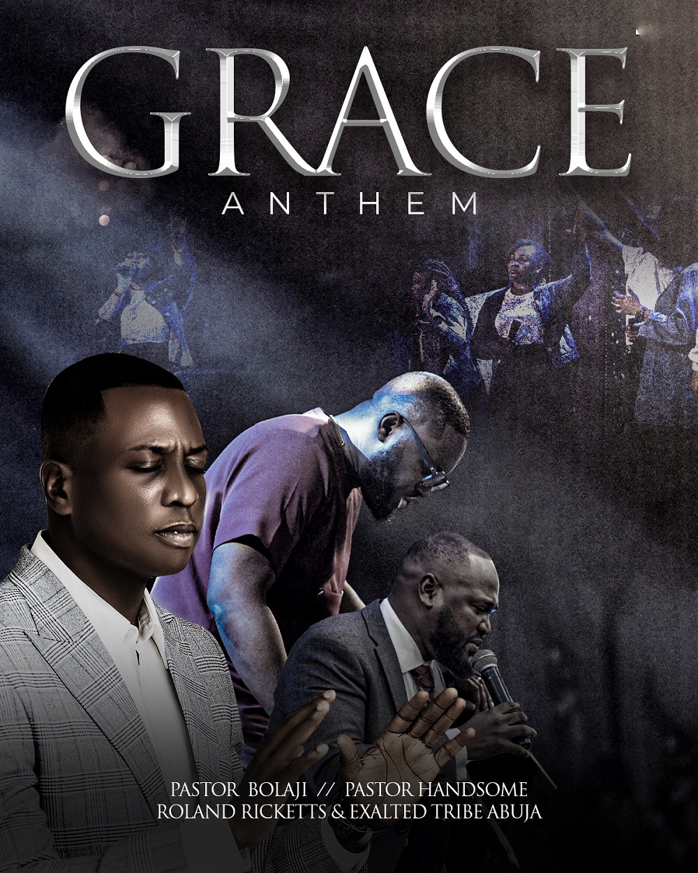 Grace Anthem – Exalted Tribe Ft. Pastor Bolaji Idowu, Pastor Handsome & Roland Ricketts