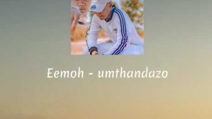 Eemoh - Umthandazo