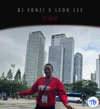 DJ Fonzi – Di Bag ft Leon Lee