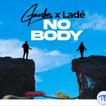 Gambo – Nobody ft. Ladé