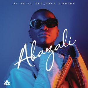 JL SA – Abazali Ft Zee_Nhle & Phiwe