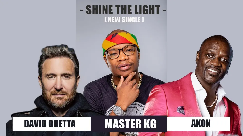 Master KG – Shine Your Light ft. David Guetta & Akon