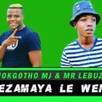 Mokgotho MJ & Mr Lebuza – Ke Tsamaya Le Wena