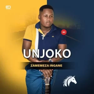 Zamemeza ingane - Download UNjoko 2023 album songs