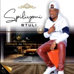 Spiliyoni Ntuli – uManqele noMpungose ALBUM