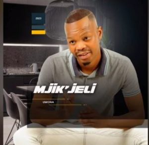 Mjik’jeli – Umona ALBUM