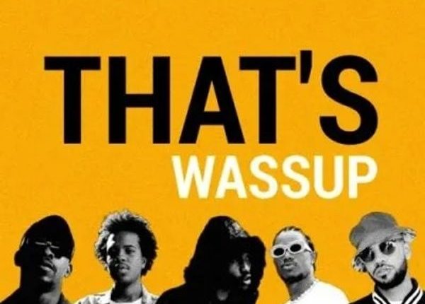 The Big Hash – THAT’S WASSUP Ft YoungstaCPT & ZRi