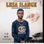 Ilange – Lesa Wandi Mp3 Download