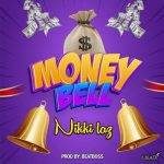 Nikki Laz – Money Bell Mp3 Download