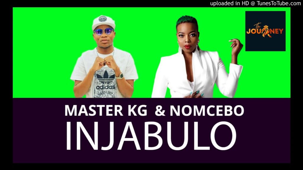 Master KG Ft Nomcebo – Injabulo