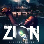 Michael David - Worship in Zion