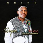 Siyanda Dyonase – Ndiye