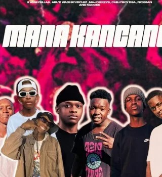 ABUTI WADI SPVRCLEZ – Mana Kancane Ft II Wise Fellas, Major Keys, ChillyboyRsa, Nox Man & Kgocee