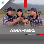 AMA-NSG – Emakhaya Basilidile Album