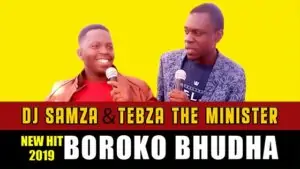 Dj Samza & Tebza The Minister – Bokoro Bhudha