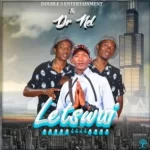 Dr Nel – Letswai (Double S Remix)