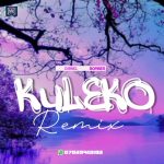 Kizz Daniel ft. DJ Bomber – Kuleko (Remix)