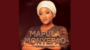 Mapula Monyepao – O Modimo O Tletseng Mosa