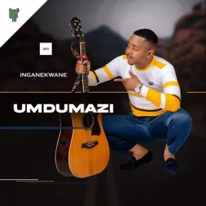 Mdumazi – Ngikusebenzele