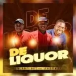 Royal Root Boys – De Liqour ft Lekkersweet