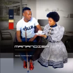 Umanandisa – Umjolo Ft. Mdineka & Syanda Zulu