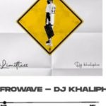 DJ Khalipha — Afrowave