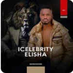 ICelebrity Elisha – Ngiyingonyama Album