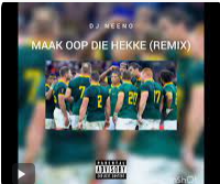 DJ Neeno – Maak Oop Die Hekke (Remix)