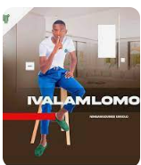 Ivalamlomo – Ningawudumisi umjolo