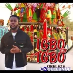 OBELEZE – Akulu Ulo (Nonso Ogidi Special)