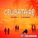 Axel Merryl – célibataire Ft lil jay bingerack