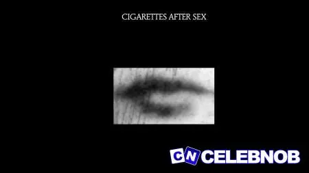 Cigarettes After Sex – Motion Picture Soundtrack