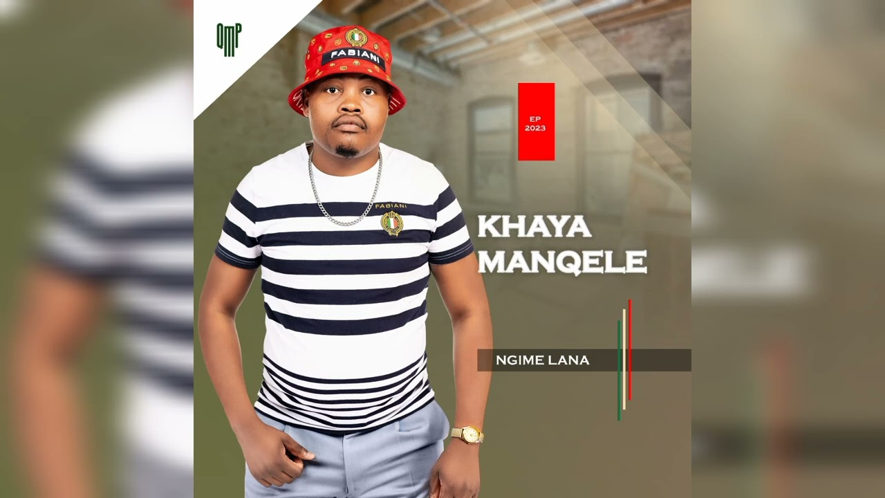 KHAYA MANQELE – NGIYAYITHANDA INGEZO