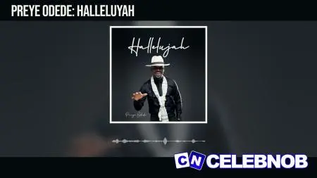 Preye Odede – Halleluyah