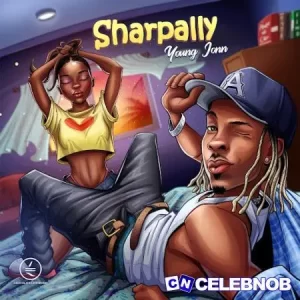 Young Jonn – Sharpally (New Song)