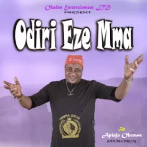 Apinjo Okenwa – Odiri Eze Mma